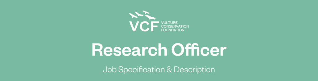 We Are Hiring Research Officer Vulture Conservation Foundation